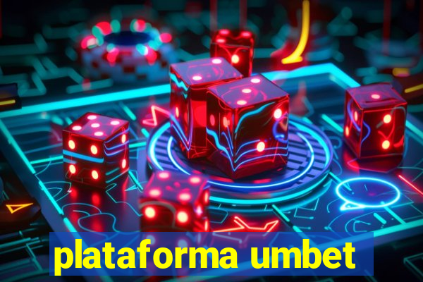 plataforma umbet